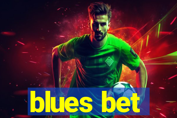 blues bet